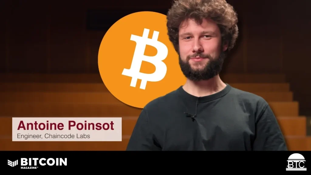 Bitcoin -Kernentwickler Antoine Poinsot: Die große Konsensreinigung