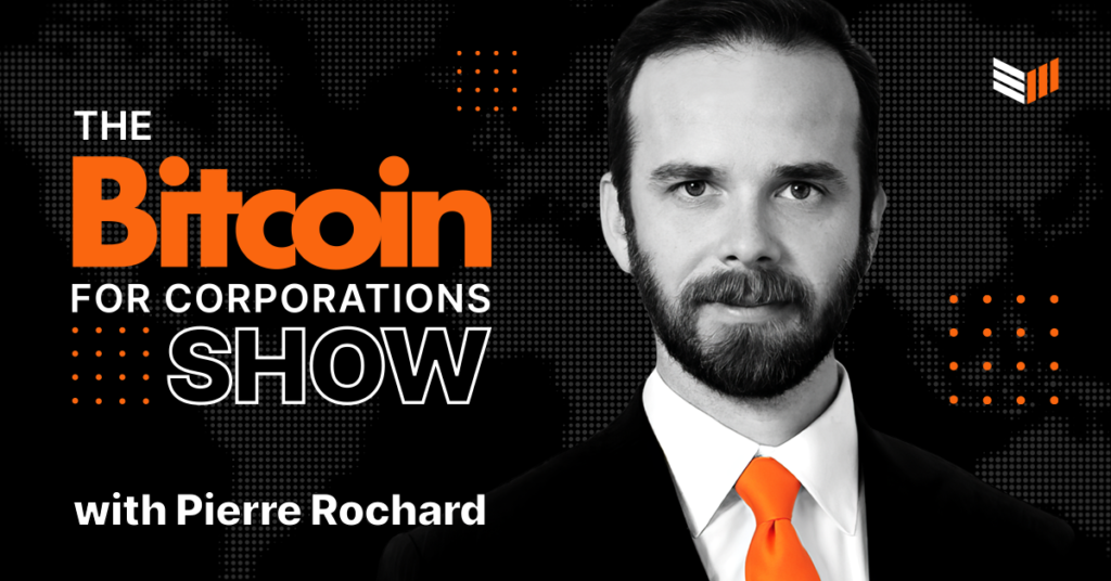 Das Bitcoin Magazine startet “The Bitcoin for Corporations Show”