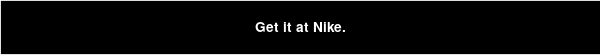 Hol es dir bei Nike.