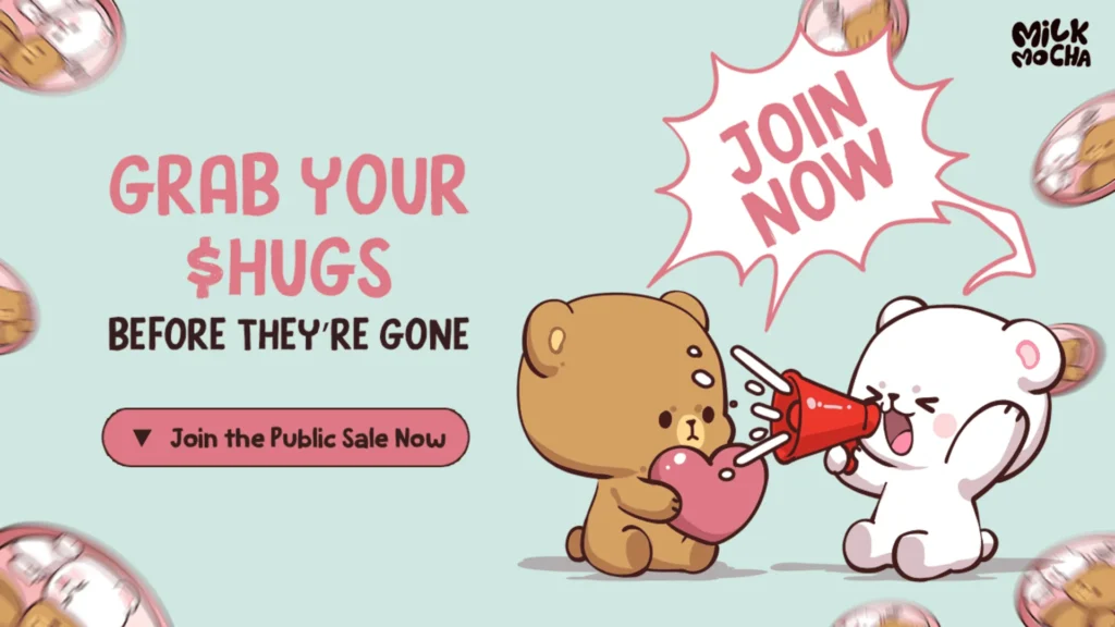 Weltweite Fans feiern den Start des $HUGS-Vorverkaufs von Milk Mocha, der Liebe, NFTs und Krypto-Belohnungen 2 vereint UMARMUNGEN
